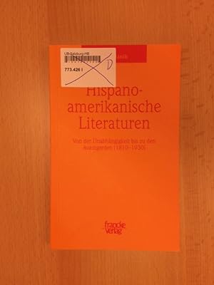 Seller image for Spanischamerikanische Literaturen Von der Unabhngigkeit bis zu den Avantgarden (1810 - 1930) for sale by avelibro OHG