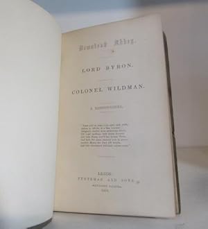 Newstead Abbey. Lord Byron. Colonel Wildman. A Reminiscence.