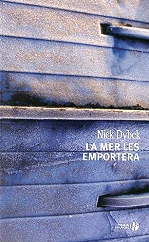 Seller image for La mer les emportera for sale by librairie philippe arnaiz