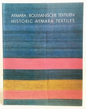 Aymara-Bolivianische Textilien / Historic Aymara Textiles