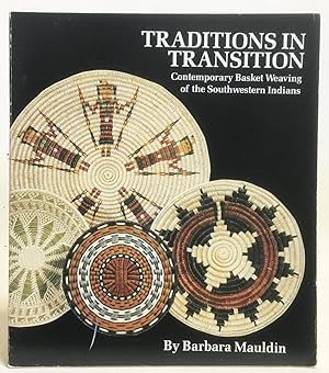 Tradition in Transition : Contemporary Basket Weaving of the Southwestern Indians