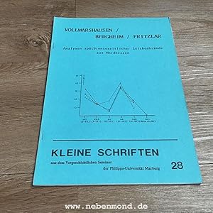 Bild des Verkufers fr Vollmarshausen / Bergheim / Fritzlar. Analysen sptbronzezeitlicher Leichenbrnde aus Nordhessen. zum Verkauf von nebenmond