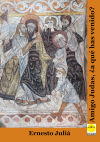 Seller image for Amigo Judas, a qu has venido? for sale by AG Library