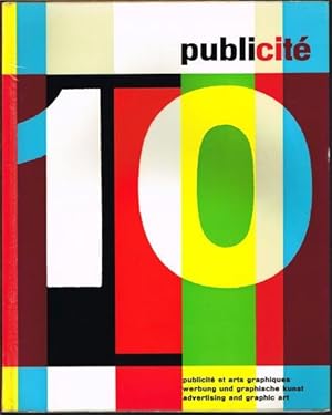 Publicité 10. Revue de la publicitè et des arts graphiques en Suisse. - werbung und graphische ku...