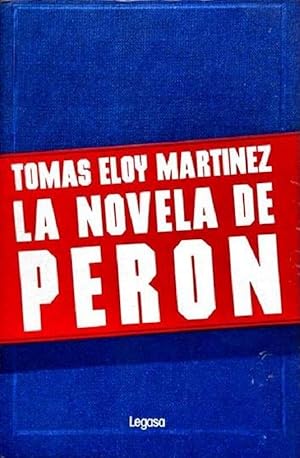 Seller image for La Novela De Peron (Spanish Edition) for sale by Von Kickblanc