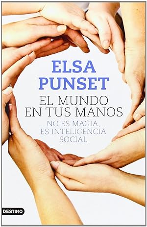 Imagen del vendedor de El Mundo En Tus Manos: No Es Magia, Es Inteligencia Social (Spanish Edition) a la venta por Von Kickblanc