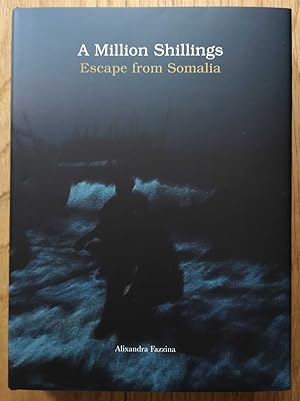 Seller image for A Million Shillings - Escape from Somalia for sale by Setanta Books
