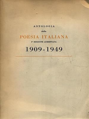 Bild des Verkufers fr Antologia della poesia italiana 1909-1949 zum Verkauf von Librodifaccia