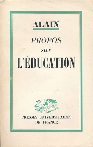 Image du vendeur pour Propos sur l'ducation mis en vente par LIBRAIRIE GIL-ARTGIL SARL