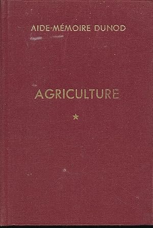 Image du vendeur pour Agriculture. Tome I mis en vente par LIBRAIRIE GIL-ARTGIL SARL