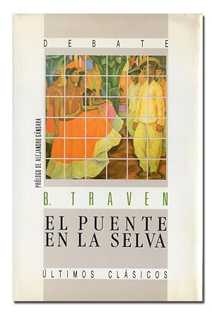 Imagen del vendedor de El puente en la selva. Prlogo de Alejandro Gndara. a la venta por Librera Berceo (Libros Antiguos)