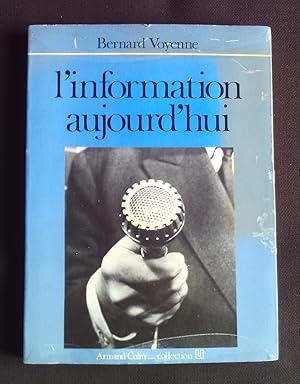 Immagine del venditore per L'information aujourd'hui venduto da Librairie Ancienne Zalc