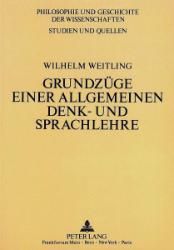 Bild des Verk�ufers f�r Grundz�ge einer allgemeinen Denk- und Sprachlehre zum Verkauf von SKULIMA Wiss. Versandbuchhandlung