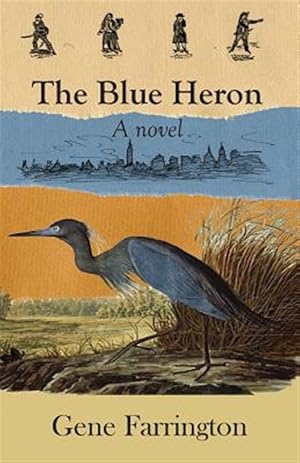 Bild des Verkufers fr The Blue Heron zum Verkauf von GreatBookPrices