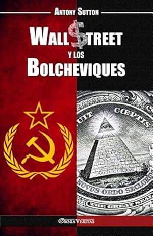 Image du vendeur pour Wall Street y los Bolcheviques -Language: spanish mis en vente par GreatBookPrices