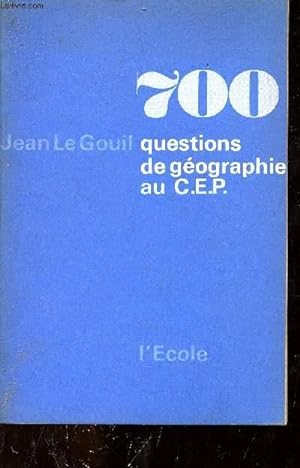 Image du vendeur pour Sept cents questions de gographie pour le certificat d'tudes primaires - dition revue en 1967 - n419. mis en vente par Le-Livre