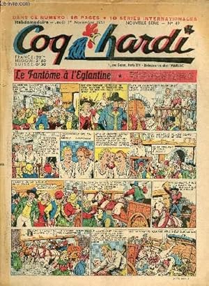 Seller image for Coq Hardi - Anne 1951 - Hebdomadaires n49 et 50 - 1er et 8 novembre 1951 - Le fantme  l'Eglantine - mark Trail - Sitting Bull - L'troit mousquetaires du maquis par Marijac - Ferdinand et sa vache par Mik - Roland, prince des Bois - Alerte  la terre for sale by Le-Livre