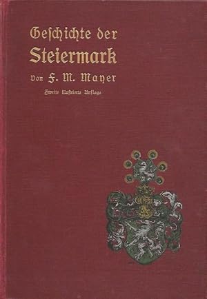 Bild des Verkufers fr Geschichte der Steiermark mit besonderer Rcksicht auf das Kulturleben. 2., verb. Auflag zum Verkauf von Antiquariat Dasa Pahor GbR