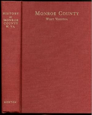 Imagen del vendedor de A History of Monroe County West Virginia Facsimile Edition by Oren F. Morton a la venta por Lavendier Books