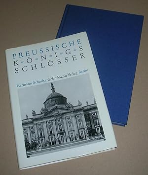 Bild des Verkufers fr PREUSSISCHE KNIGSSCHLSSER. Mit einem Vorwort zur Neuausgabe von Goerd Peschken. zum Verkauf von ANTIQUARIAT TINTENKILLER