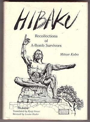 Hibaku Recollections of A-Bomb Survivors