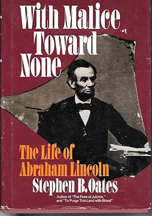 Seller image for With Malice Toward None The Life of Abraham Lincoln for sale by Ye Old Bookworm