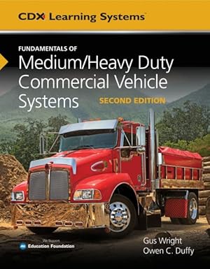 Seller image for Fundamentals of Medium/Heavy Duty Commercial Vehicle Systems for sale by GreatBookPrices