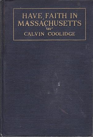 Have Faith in Massachusetts: A Collection of Speeches and Messages