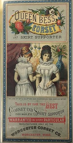 "Queen Bess" Corset and Skirt Supporter.; This is by Far the Best Corset and Skirt Supporter ever...