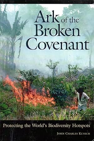 Seller image for Ark of the Broken Covenant: Protecting the World's Biodiversity Hotspots (Issues in Comparative Public Law) for sale by Warren Hahn