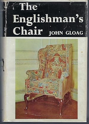 The Englishman's Chair : Origins, Design and Social History of Seat Furniture in England