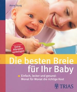 Image du vendeur pour Die besten Breie fr ihr Baby mis en vente par Leipziger Antiquariat