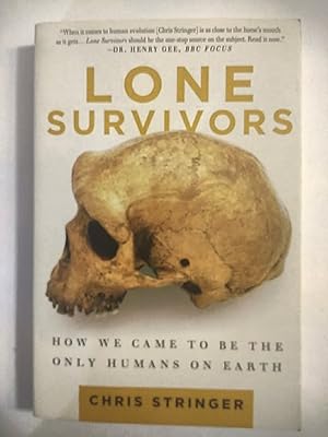 Immagine del venditore per Lone Survivors: How We Came to Be the Only Humans on Earth venduto da Early Republic Books