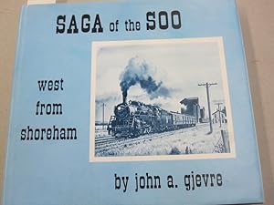 Bild des Verkufers fr Saga of the Soo; West From Shoreham zum Verkauf von Midway Book Store (ABAA)