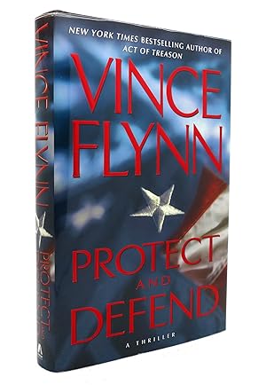 Seller image for PROTECT AND DEFEND A Thriller for sale by Rare Book Cellar