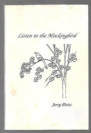 Seller image for Listen to the Mockingbird for sale by K. L. Givens Books