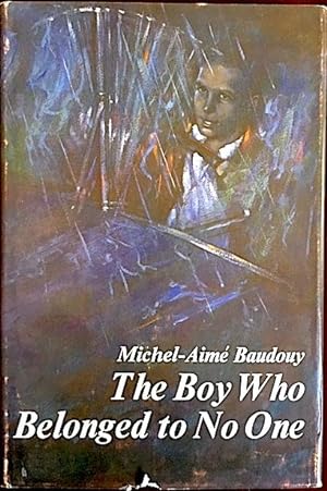 The Boy Who Belonged to No One