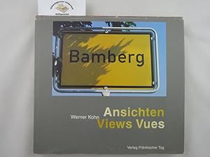 Seller image for Bamberg : Ansichten. Text und Zitatauswahl von Peter Braun. Texte in Deutsch - Englisch - Franzsisch. for sale by Chiemgauer Internet Antiquariat GbR