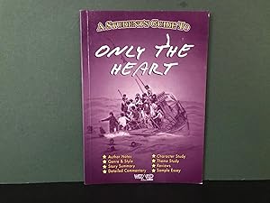 Seller image for A Student's Guide to Only the Heart by Brian Caswell & David Phu An Chiem for sale by Bookwood
