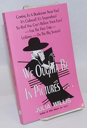 Seller image for We Oughta Be in Pictures . . . Once Upon a Dream & Amazon X. for sale by Bolerium Books Inc.