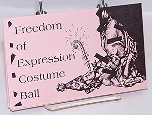 Freedom of Expression Costume Ball [brochure/handbill]