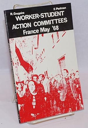 Seller image for Worker-student action committees, France May '68 for sale by Bolerium Books Inc.