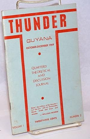 Thunder: Quarterly Theoretical and Discussion Journal of the People's Progressive Party, Guyana. ...