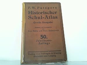 F. W. Putzgers Historischer Schul - Atlas. Große Ausgabe.
