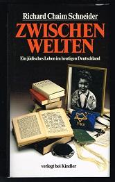 Bild des Verkufers fr Zwischenwelten: Ein jdisches Leben im heutigen Deutschland. - zum Verkauf von Libresso Antiquariat, Jens Hagedorn