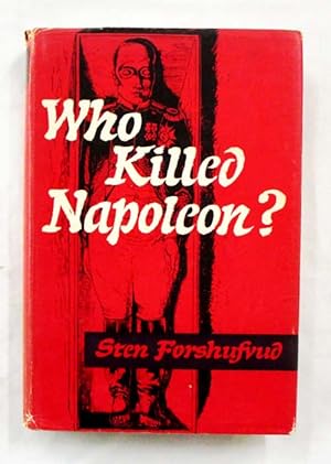 Who Killed Napoleon?