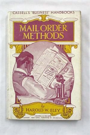 Imagen del vendedor de Mail Order Methods (Cassell's "Business" Handbooks) a la venta por Adelaide Booksellers