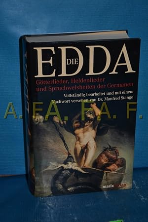 Bild des Verkufers fr Die Edda : Gtterlieder, Heldenlieder und Spruchweisheiten der Germanen. zum Verkauf von Antiquarische Fundgrube e.U.