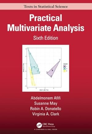 Image du vendeur pour Practical Multivariate Analysis mis en vente par GreatBookPrices