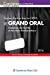 Seller image for Le Grand Oral : Protection Des Liberts Et Des Droits Fondamentaux, 2016 : Examen D'entre Dans Un C for sale by RECYCLIVRE